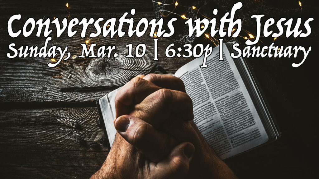 2024-03 Conversations with Jesus BANNER