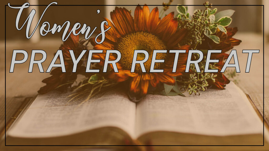 2024 Womens Prayer Retreat BANNER