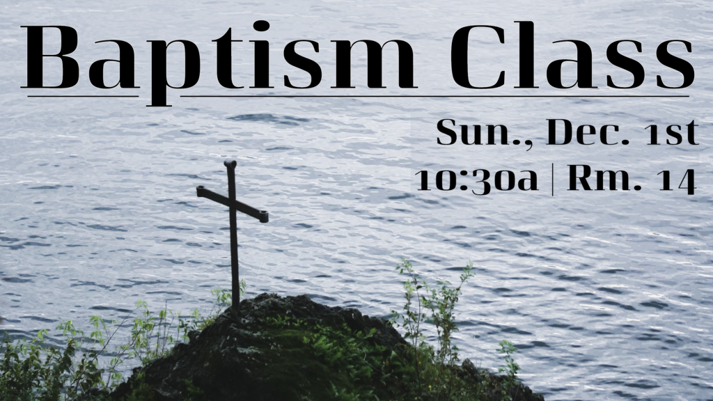 2024-12-01 Baptism Class BANNER