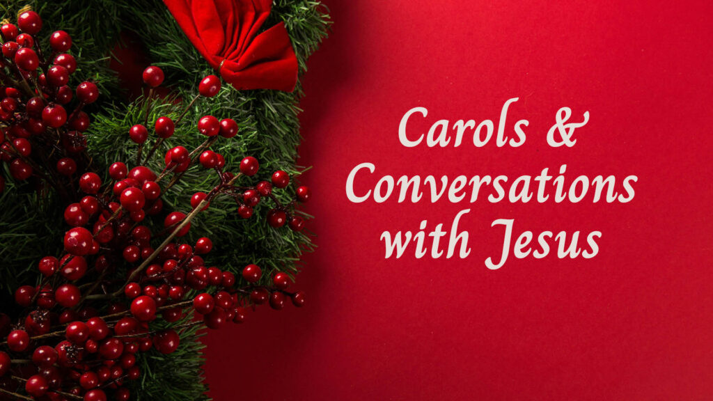 2024-12-01 Conversations with Jesus BANNER