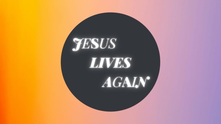Jesus Lives Again